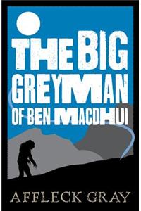 Big Grey Man of Ben MacDhui