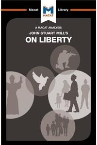 An Analysis of John Stuart Mill's On Liberty