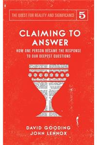 Claiming to Answer