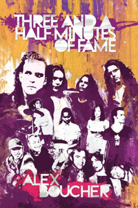 Three and a Half Minutes of Fame