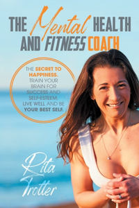 Mental Health And Fitness Coach