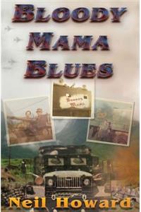 Bloody Mama Blues