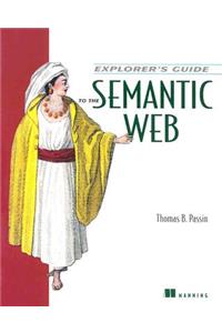 Explorer's Guide to the Semantic Web