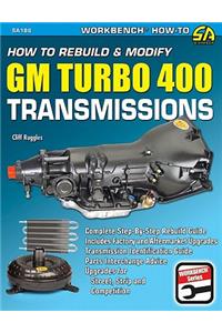 Ht Rebuild & Mod GM Turbo 400 Trans