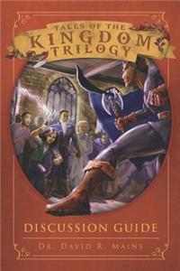 Tales of the Kingdom Trilogy Discussion Guide