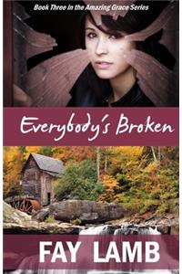 Everybody's Broken
