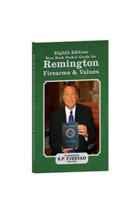 8th Edition Blue Book Pocket Guide for Remington Firearms and Values
