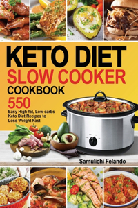 Keto Diet Slow Cooker Cookbook