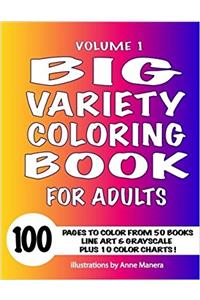 Big Variety Coloring Book: For Adults: 1