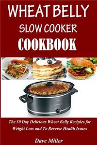 Wheat Belly Slowcooker Cookbook