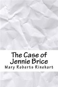 The Case of Jennie Brice