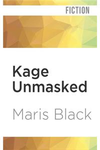 Kage Unmasked