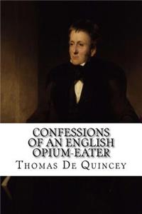 Confessions of an English Opium-Eater