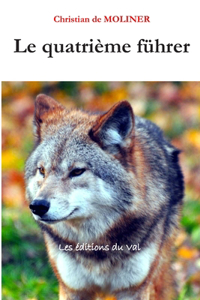 Le quatrième führer