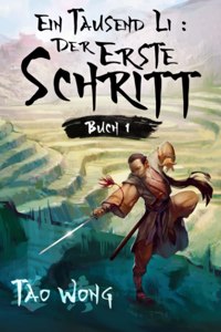Ein Tausend Li Der erste Schritt