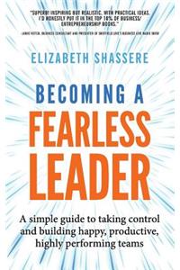 Becoming a Fearless Leader