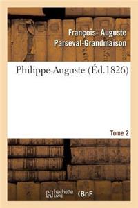 Philippe-Auguste. Tome 2