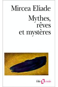 Mythes Reves Et Mystere