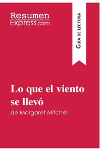 Lo que el viento se llevó de Margaret Mitchell (Guía de lectura)