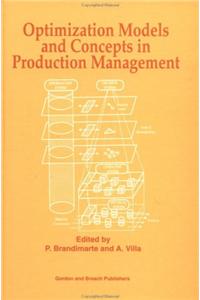 Optimization Models and Concepts in Production Management