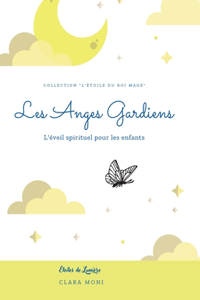 Les Anges Gardiens