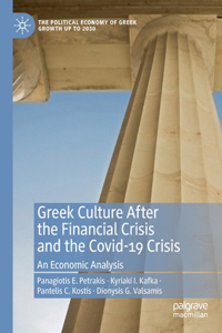 Greek Culture After the Financial Crisis and the Covid-19 Crisis