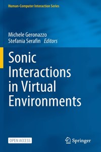 Sonic Interactions in Virtual Environments