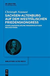 Sachsen-Altenburg Auf Dem Westfälischen Friedenskongress