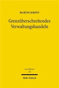 Grenzuberschreitendes Verwaltungshandeln