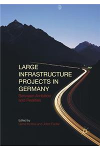 Large Infrastructure Projects in Germany