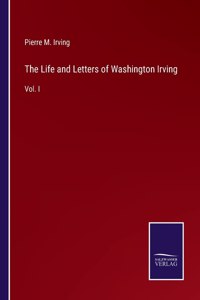 Life and Letters of Washington Irving