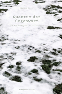 Quantum der Gegenwart