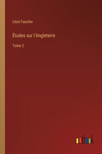 Études sur l'Angleterre