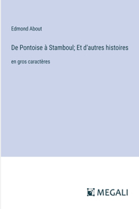 De Pontoise à Stamboul; Et d'autres histoires