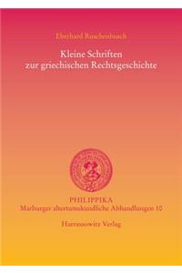 Kleine Schriften Zur Griechischen Rechtsgeschichte