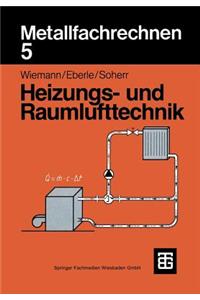 Metallfachrechnen 5 Heizungs- Und Raumlufttechnik