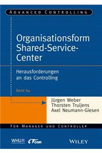 Organisationsform Shared Service Center