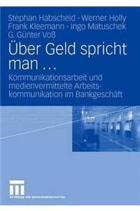 Über Geld spricht man ...
