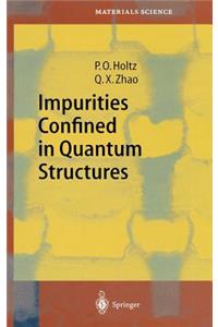 Impurities Confined in Quantum Structures