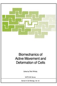 Biomechanics of Active Movement and Deformation of Cells