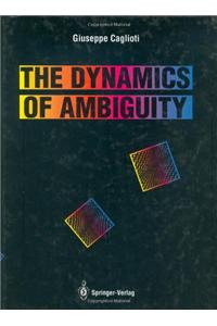 Dynamics of Ambiguity