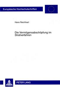 Die Vermoegensabschoepfung Im Strafverfahren