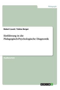 Einführung in die Pädagogisch-Psychologische Diagnostik