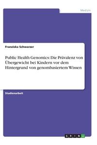 Public Health Genomics