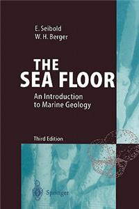 The Sea Floor: An Introduction to Marine Geology