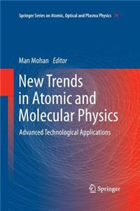 New Trends in Atomic and Molecular Physics