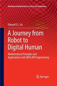 Journey from Robot to Digital Human: Mathematical Principles and Applications with MATLAB Programming