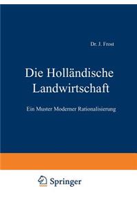 Die Holländische Landwirtschaft