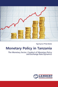 Monetary Policy in Tanzania