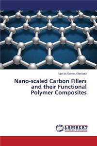 Nano-scaled Carbon Fillers and their Functional Polymer Composites